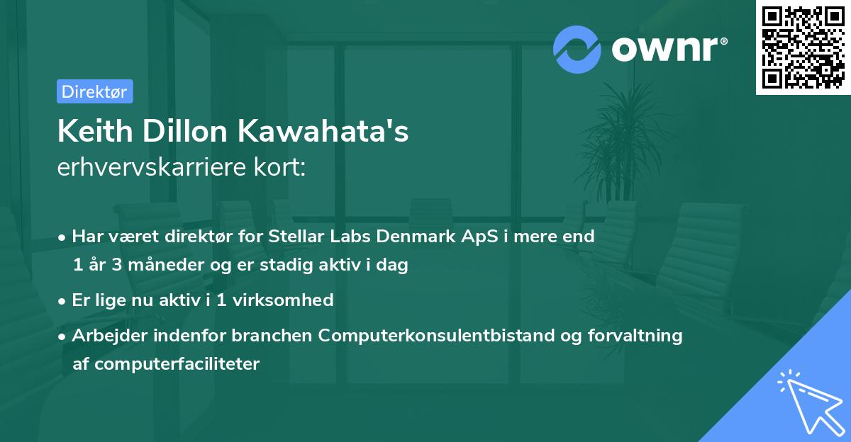Keith Dillon Kawahata's erhvervskarriere kort