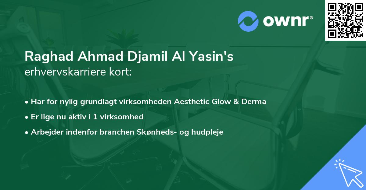 Raghad Ahmad Djamil Al Yasin's erhvervskarriere kort