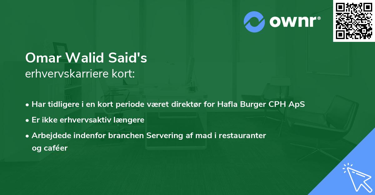 Omar Walid Said's erhvervskarriere kort