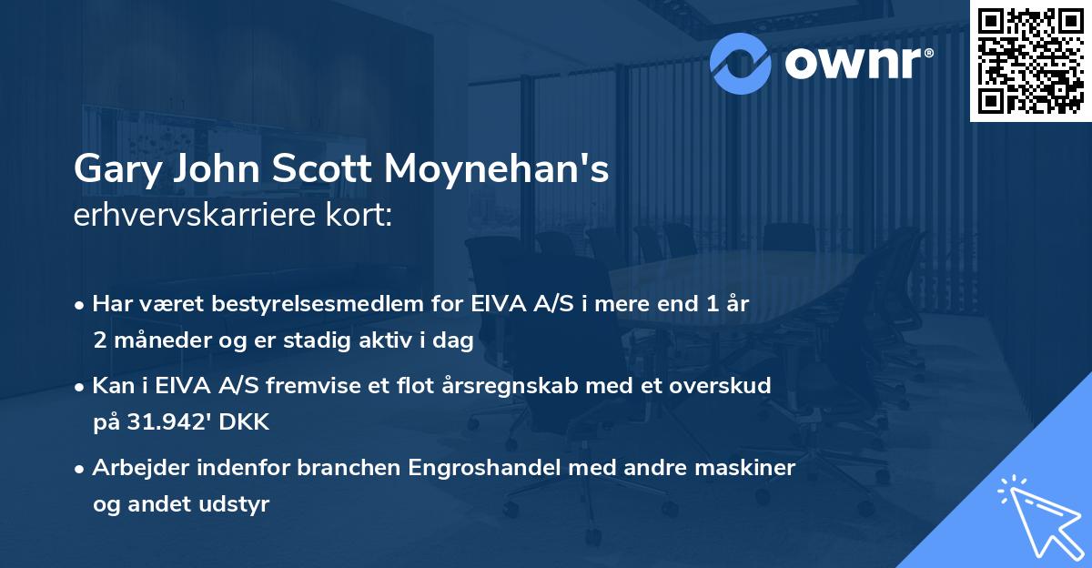 Gary John Scott Moynehan's erhvervskarriere kort