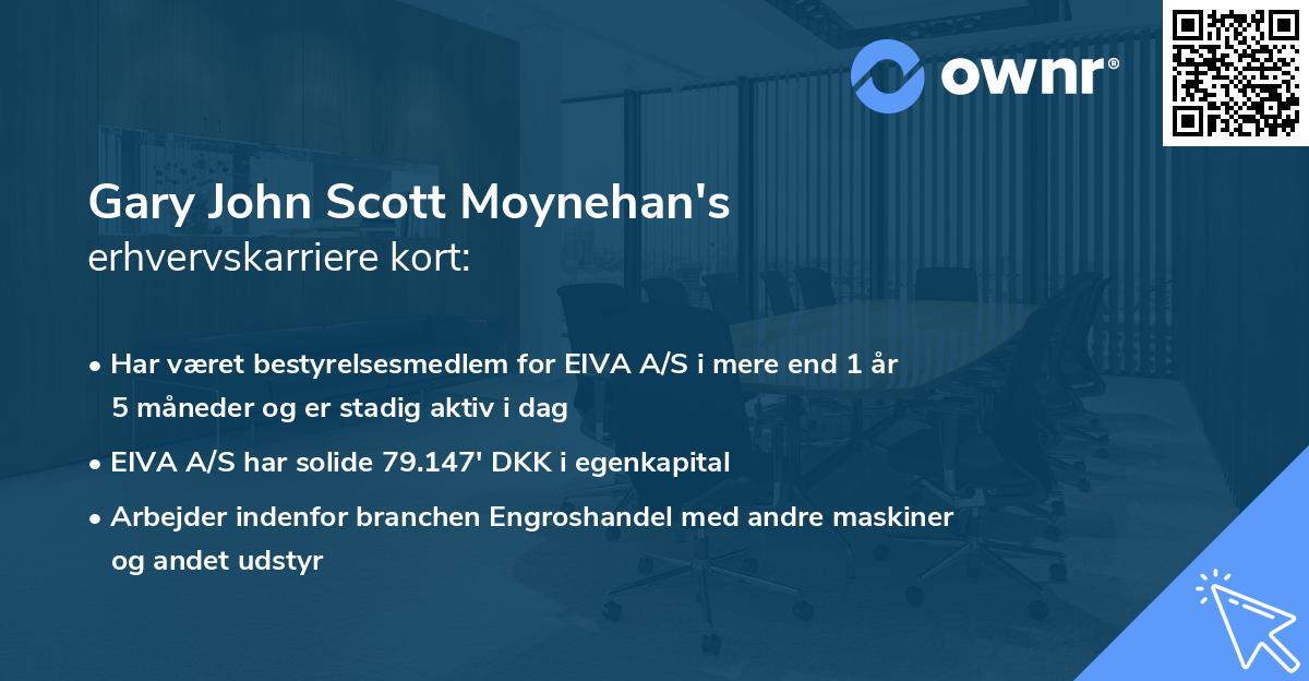 Gary John Scott Moynehan's erhvervskarriere kort