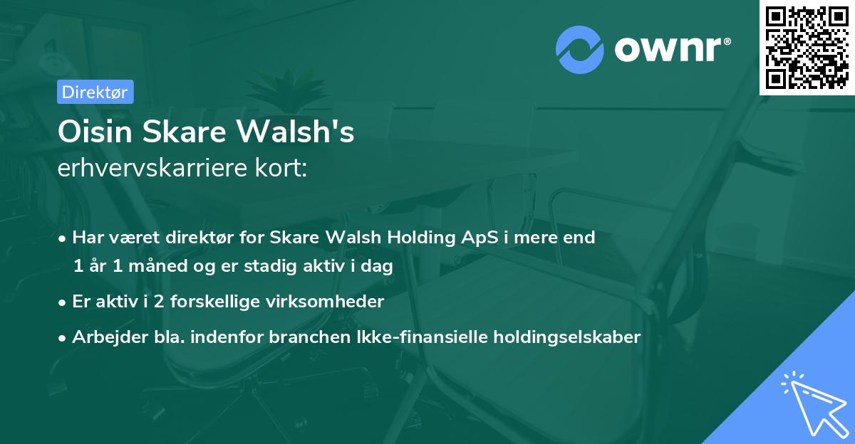 Oisin Skare Walsh's erhvervskarriere kort