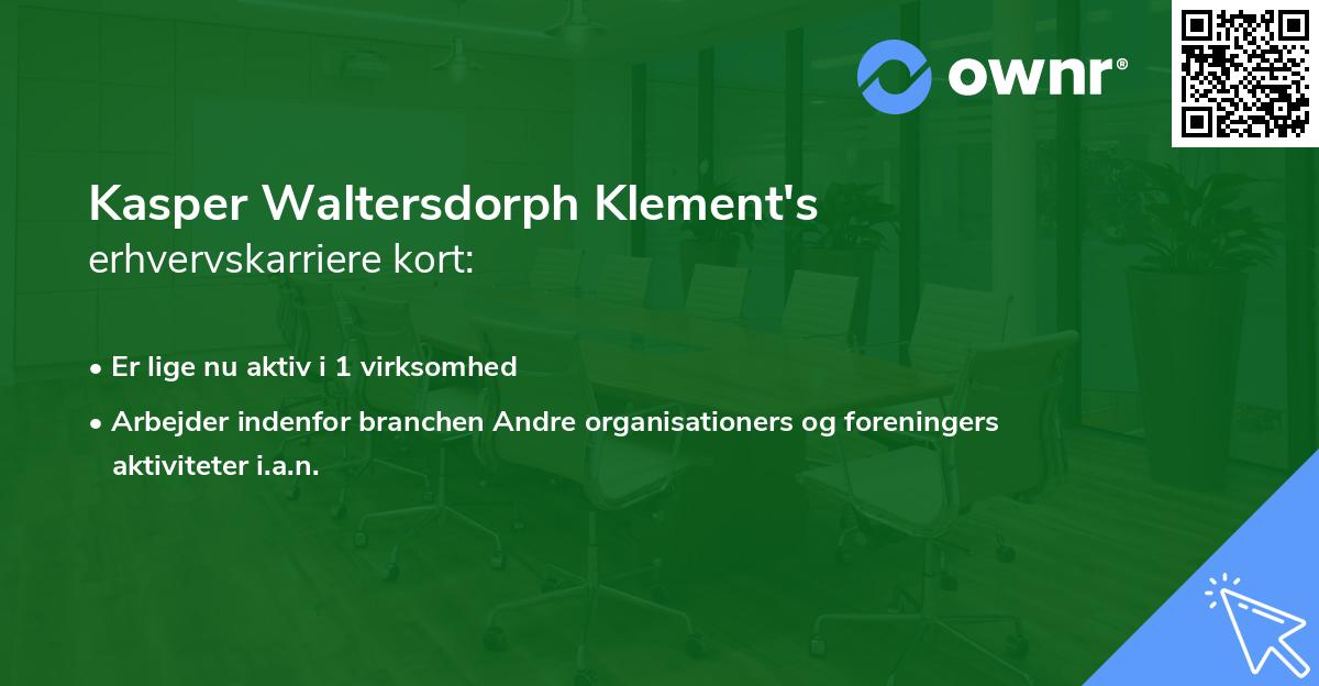 Kasper Waltersdorph Klement's erhvervskarriere kort