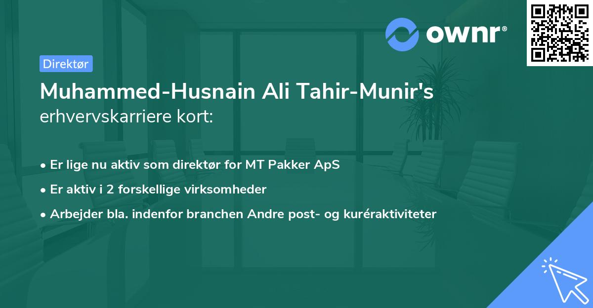 Muhammed-Husnain Ali Tahir-Munir's erhvervskarriere kort