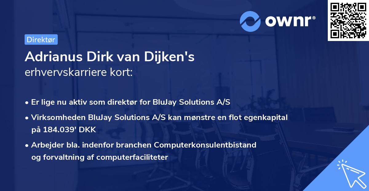 Adrianus Dirk van Dijken's erhvervskarriere kort