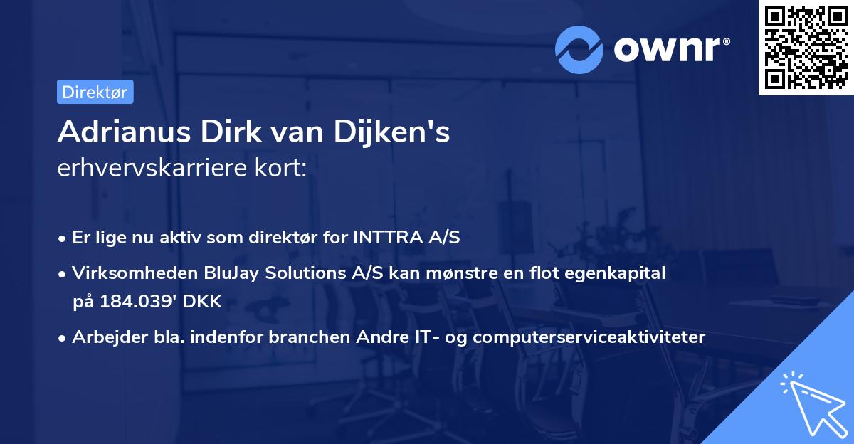 Adrianus Dirk van Dijken's erhvervskarriere kort