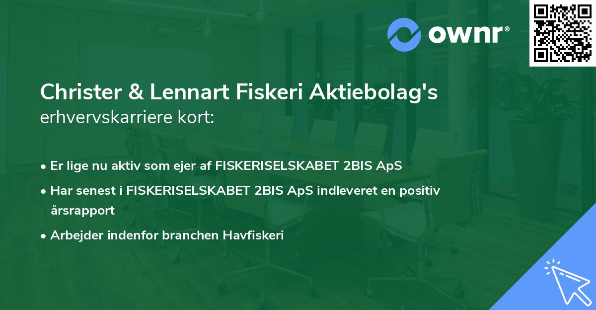Christer & Lennart Fiskeri Aktiebolag's erhvervskarriere kort