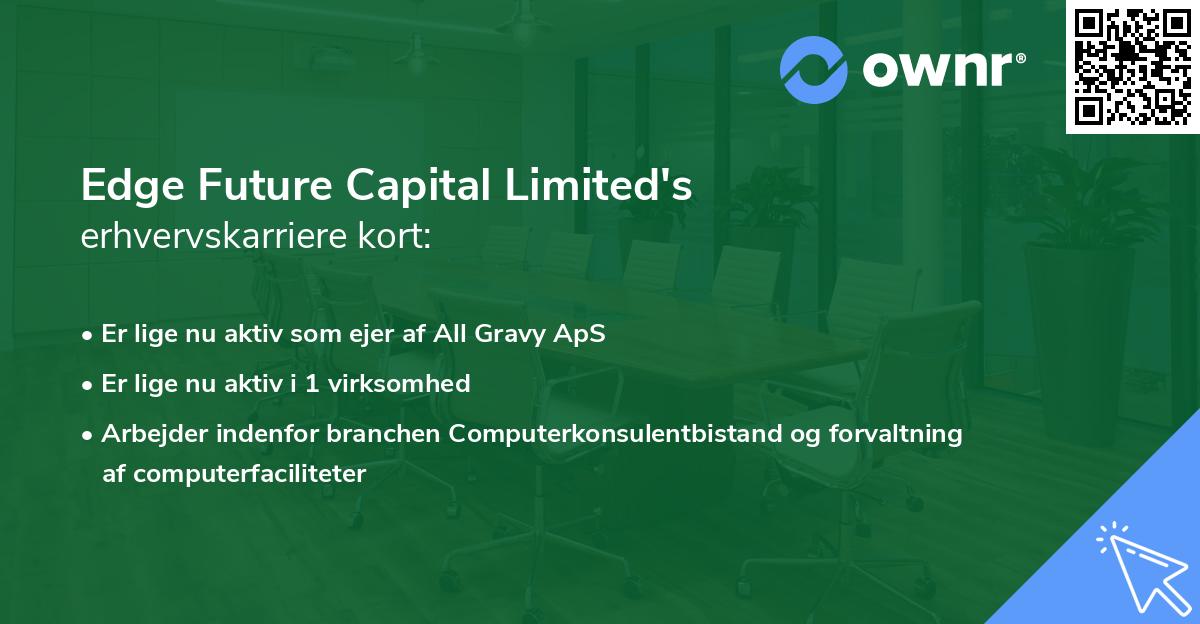 Edge Future Capital Limited's erhvervskarriere kort