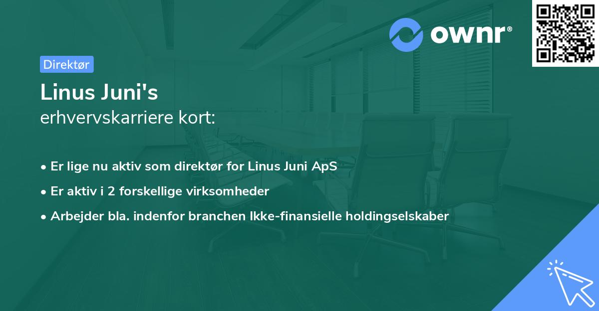 Linus Juni's erhvervskarriere kort