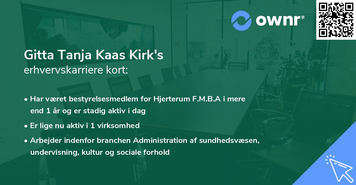 Gitta Tanja Kaas Kirk's erhvervskarriere kort