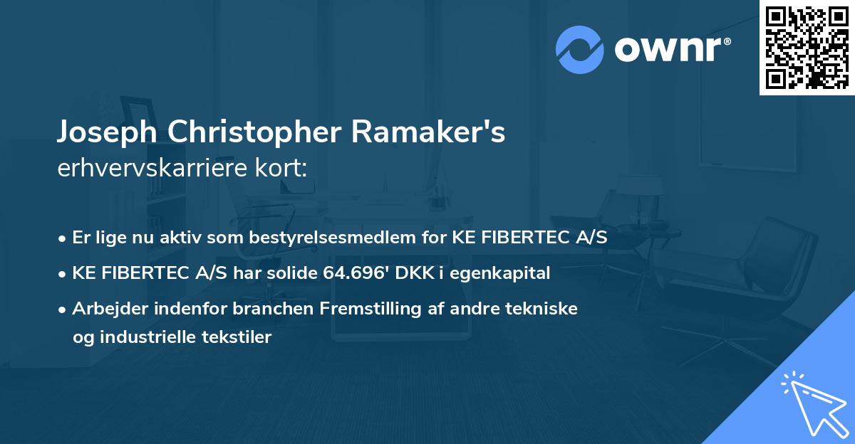 Joseph Christopher Ramaker's erhvervskarriere kort