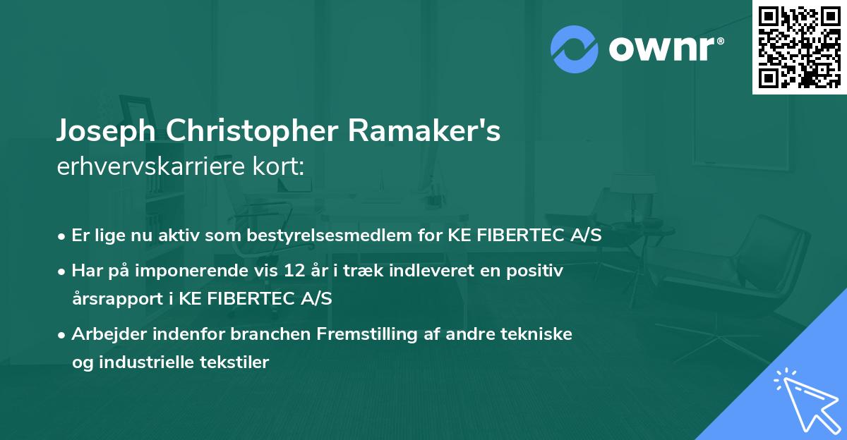 Joseph Christopher Ramaker's erhvervskarriere kort