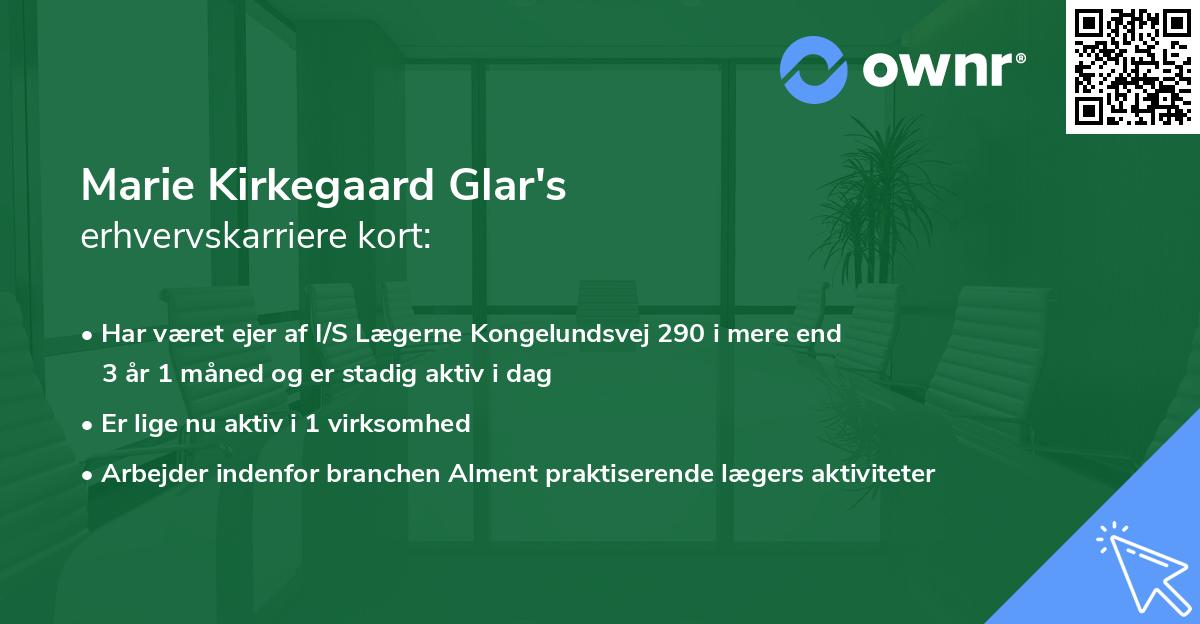 Marie Kirkegaard Glar's erhvervskarriere kort