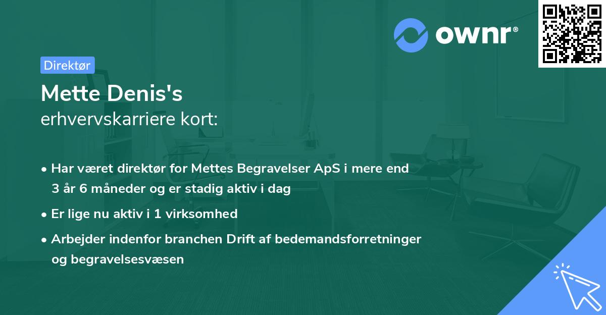 Mette Denis's erhvervskarriere kort