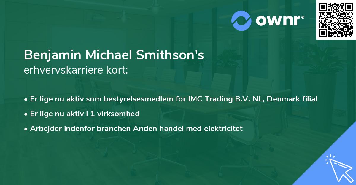 Benjamin Michael Smithson's erhvervskarriere kort