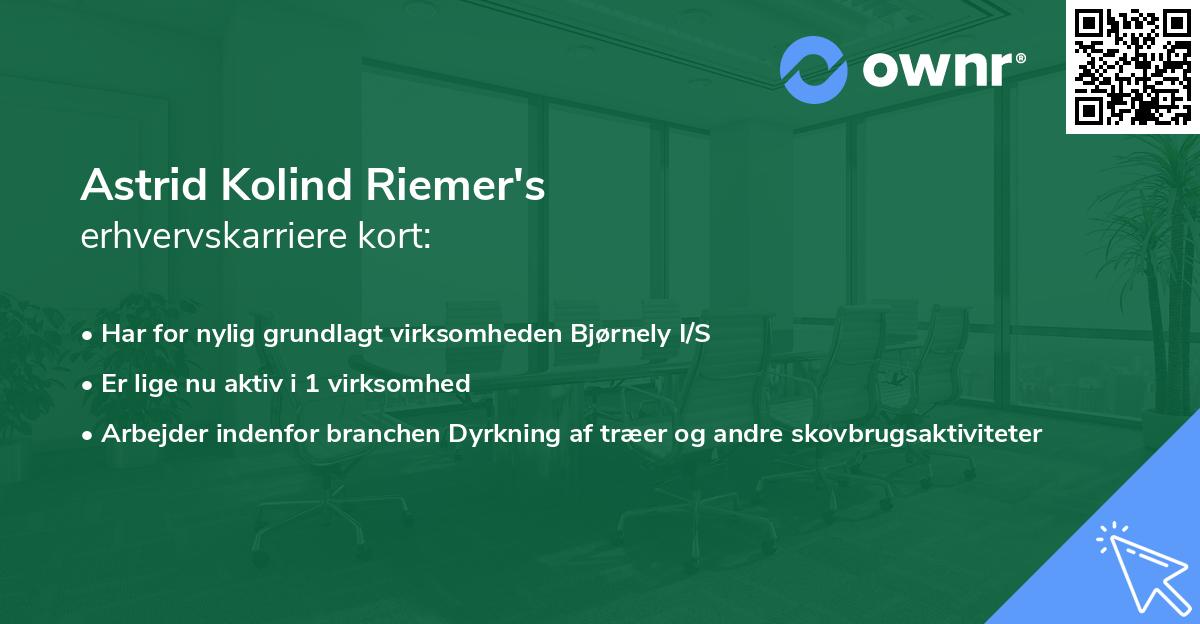 Astrid Kolind Riemer's erhvervskarriere kort