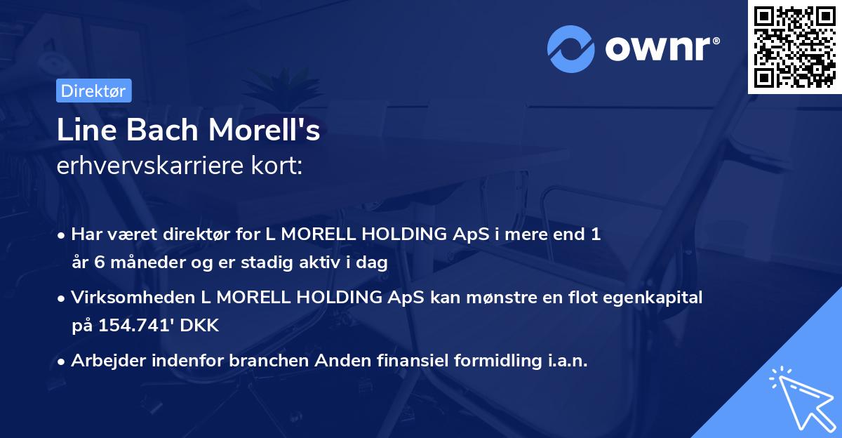 Line Bach Morell's erhvervskarriere kort