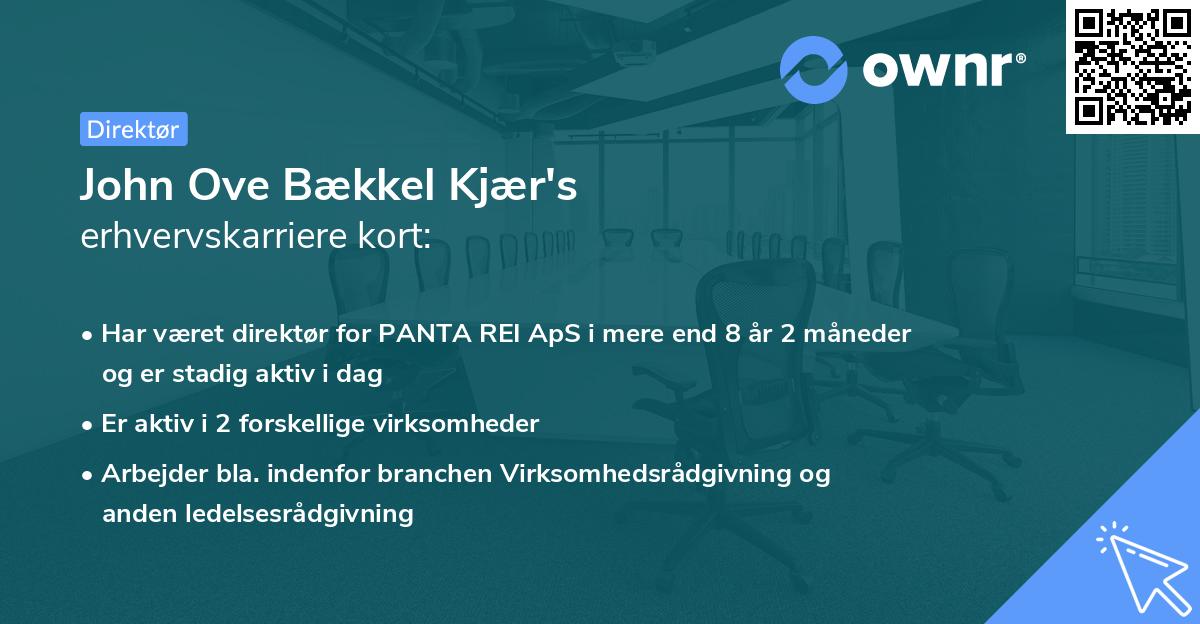John Ove Bækkel Kjær's erhvervskarriere kort