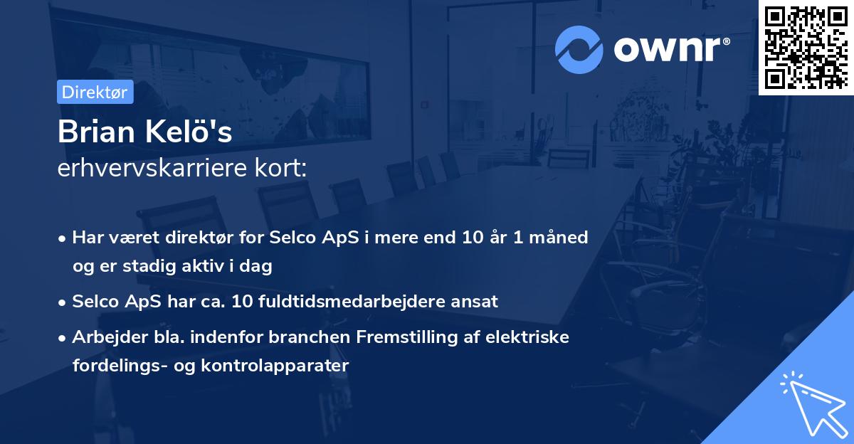 Brian Kelö's erhvervskarriere kort
