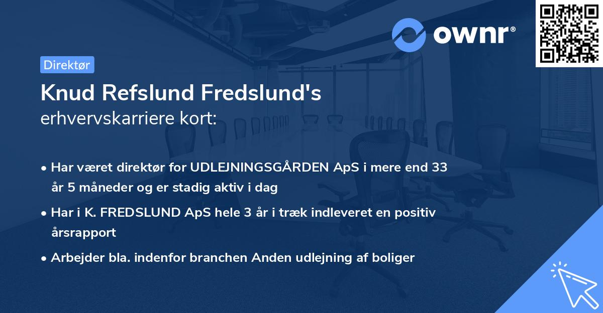 Knud Refslund Fredslund's erhvervskarriere kort