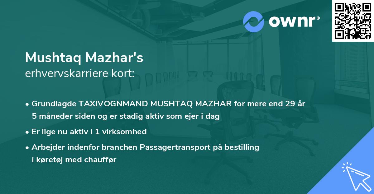 Mushtaq Mazhar's erhvervskarriere kort