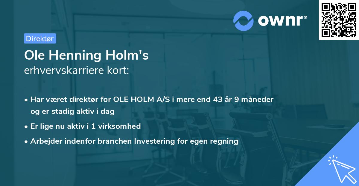 Ole Henning Holm's erhvervskarriere kort