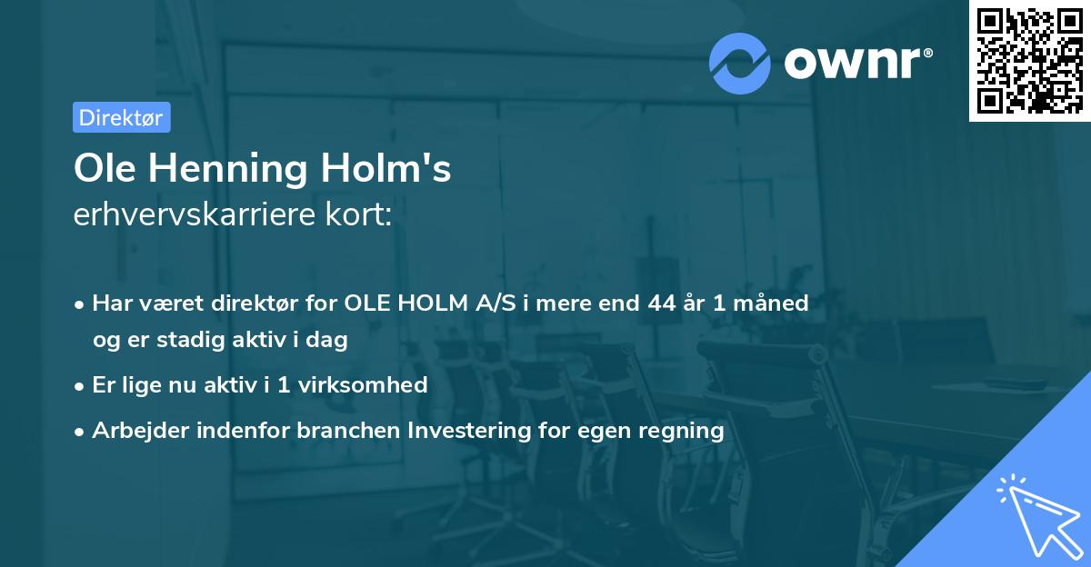 Ole Henning Holm's erhvervskarriere kort