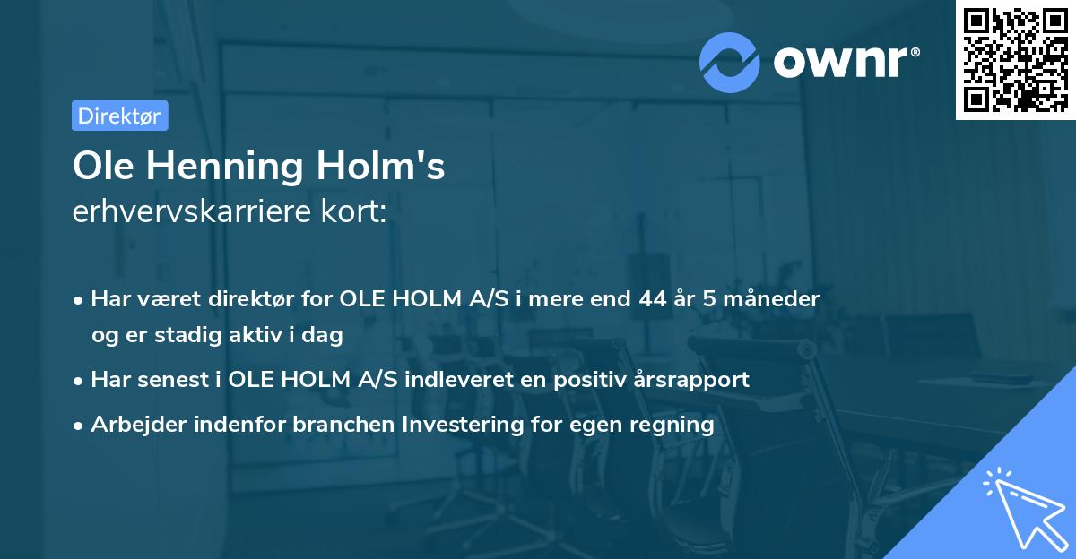 Ole Henning Holm's erhvervskarriere kort