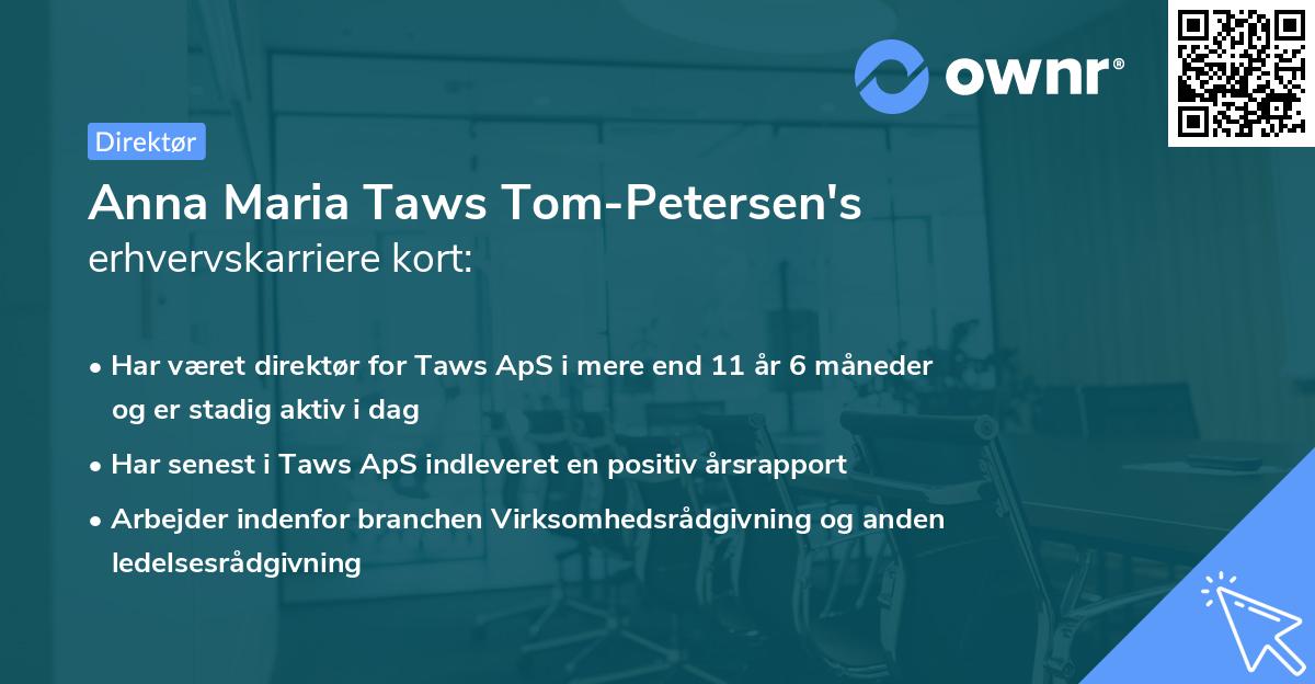 Anna Maria Taws Tom-Petersen's erhvervskarriere kort