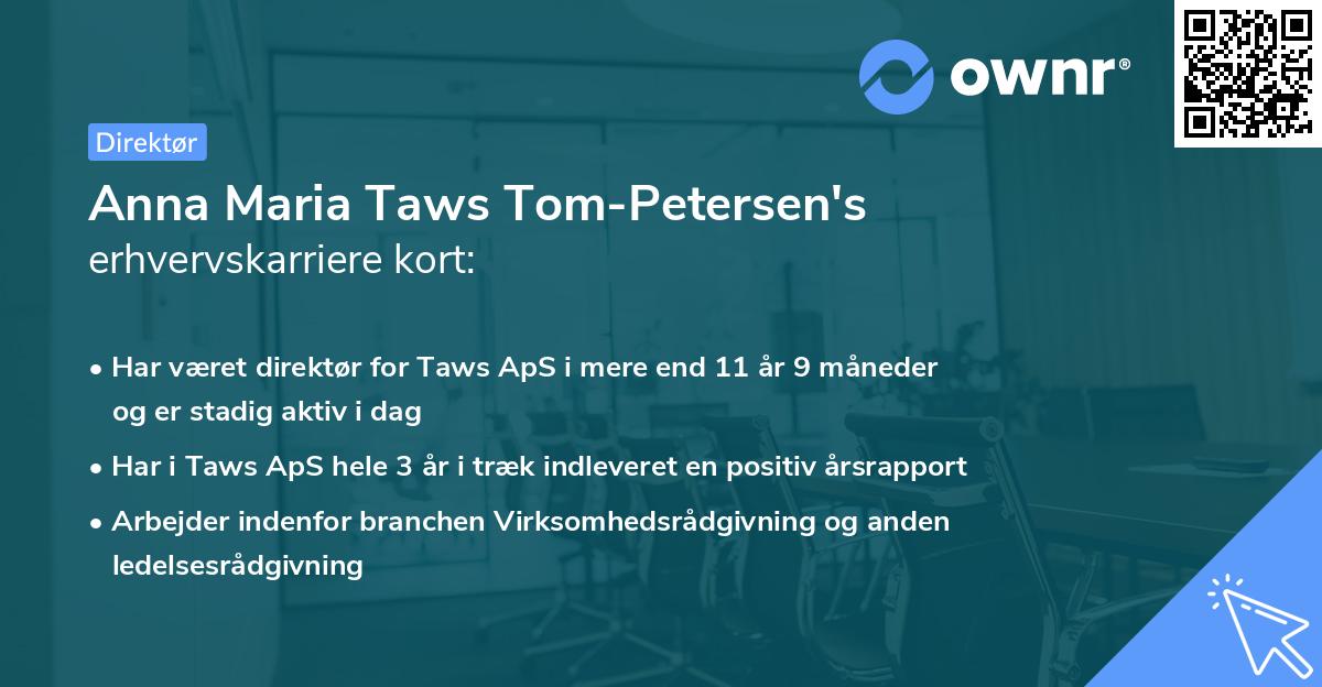 Anna Maria Taws Tom-Petersen's erhvervskarriere kort
