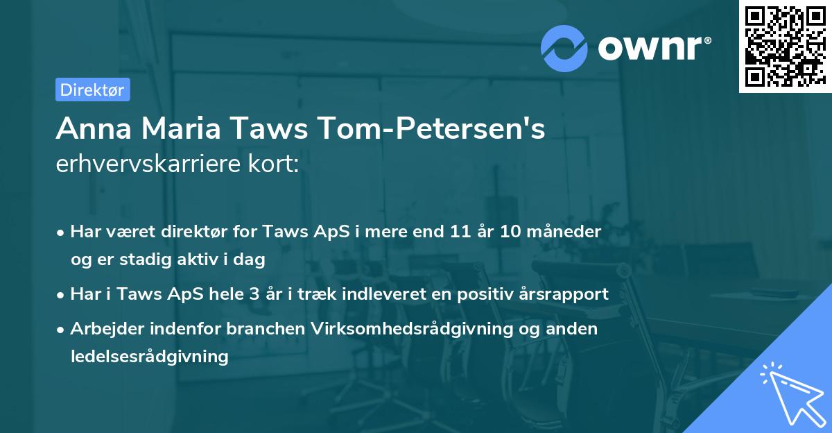 Anna Maria Taws Tom-Petersen's erhvervskarriere kort