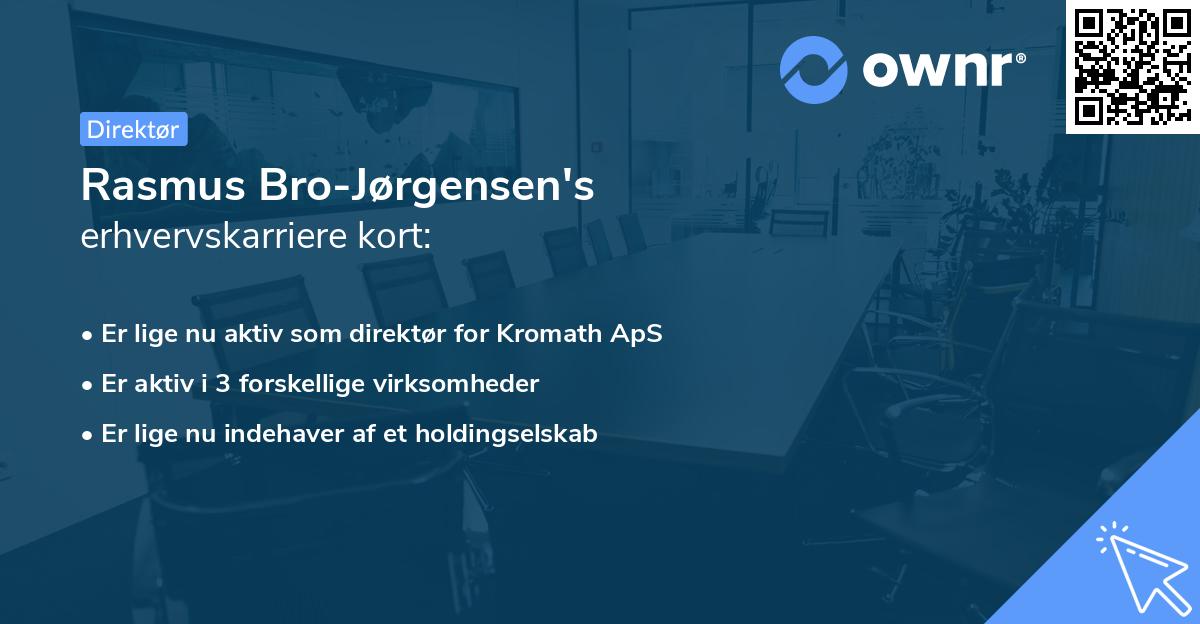 Rasmus Bro-Jørgensen's erhvervskarriere kort