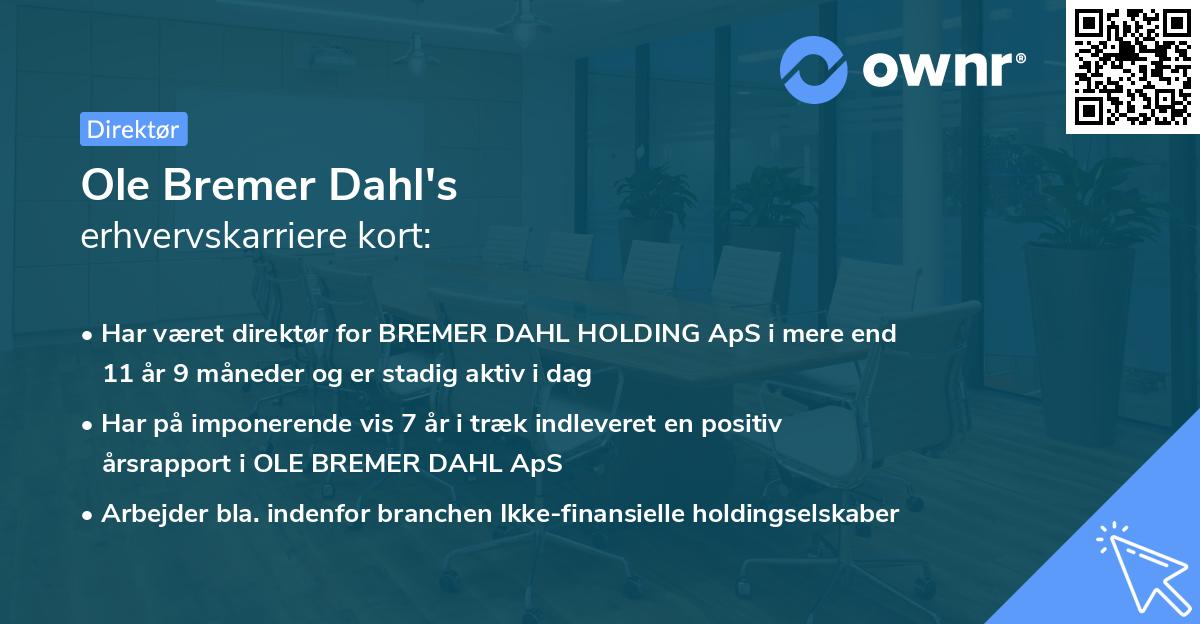 Ole Bremer Dahl's erhvervskarriere kort