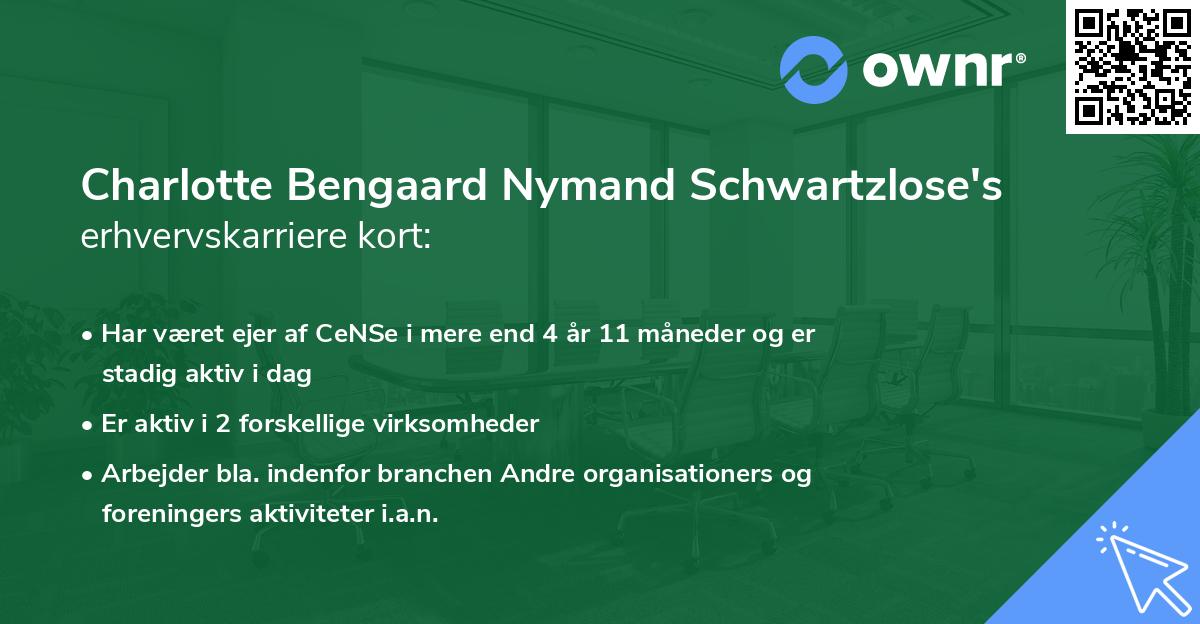 Charlotte Bengaard Nymand Schwartzlose's erhvervskarriere kort
