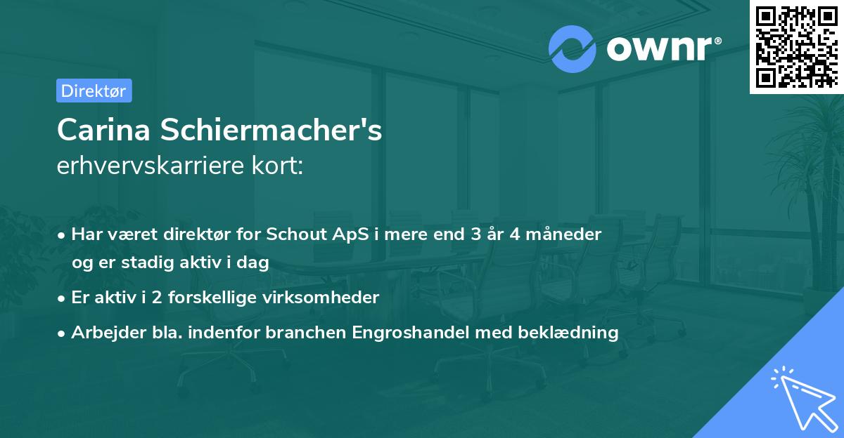 Carina Schiermacher's erhvervskarriere kort