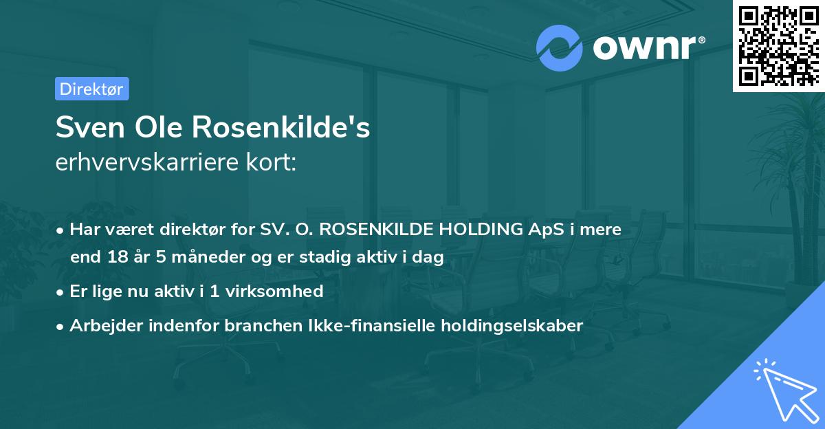 Sven Ole Rosenkilde's erhvervskarriere kort