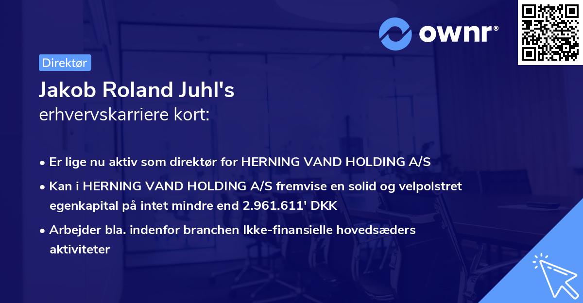 Jakob Roland Juhl's erhvervskarriere kort
