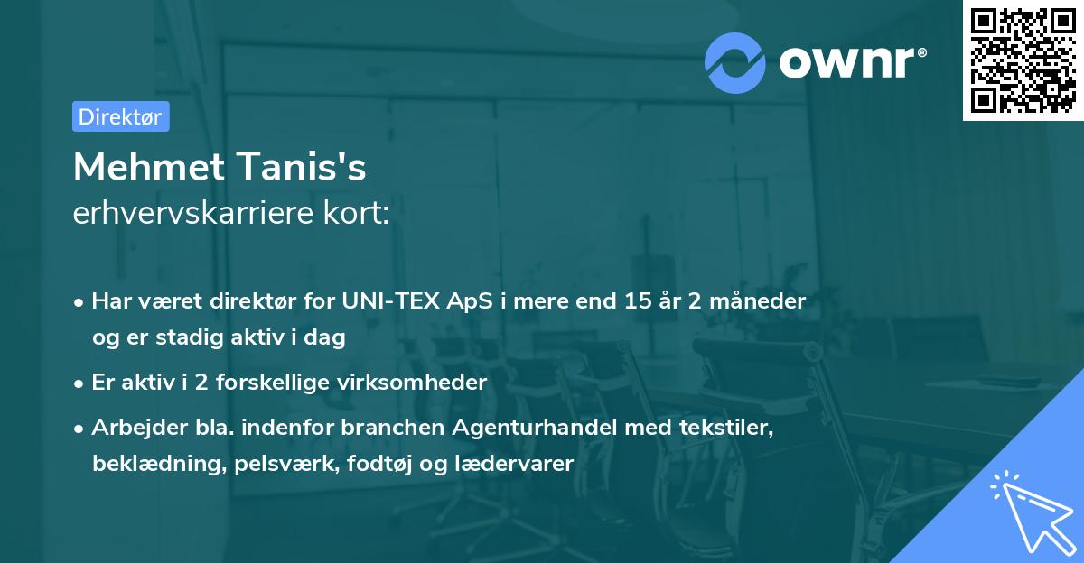 Mehmet Tanis's erhvervskarriere kort