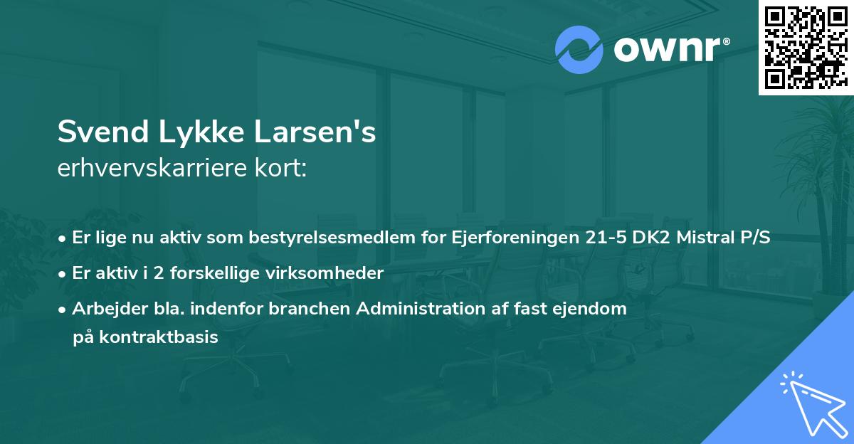 Svend Lykke Larsen's erhvervskarriere kort