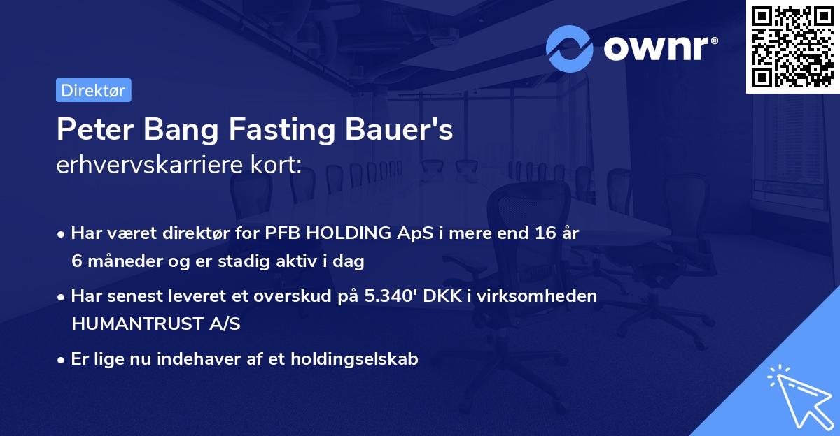 Peter Bang Fasting Bauer's erhvervskarriere kort