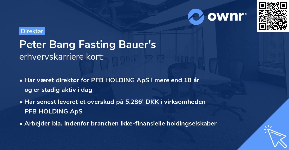 Peter Bang Fasting Bauer's erhvervskarriere kort