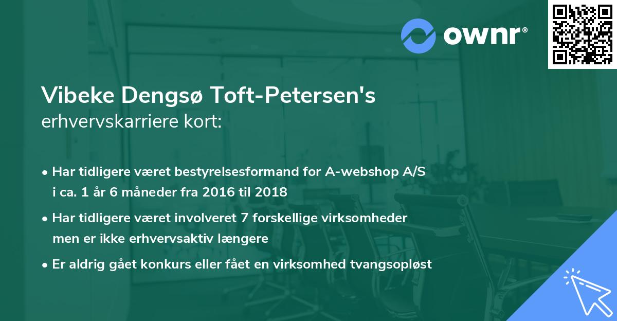 Vibeke Dengsø Toft-Petersen's erhvervskarriere kort