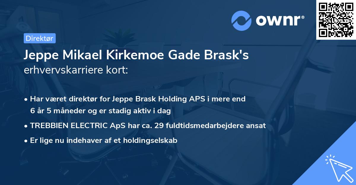 Jeppe Mikael Kirkemoe Gade Brask's erhvervskarriere kort