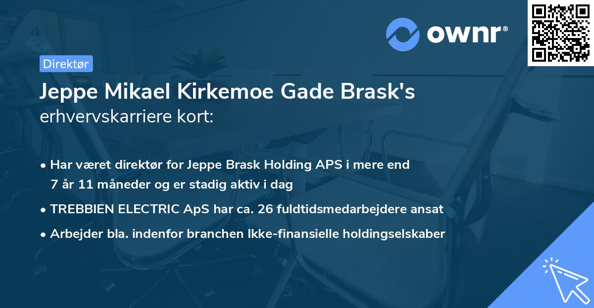 Jeppe Mikael Kirkemoe Gade Brask's erhvervskarriere kort