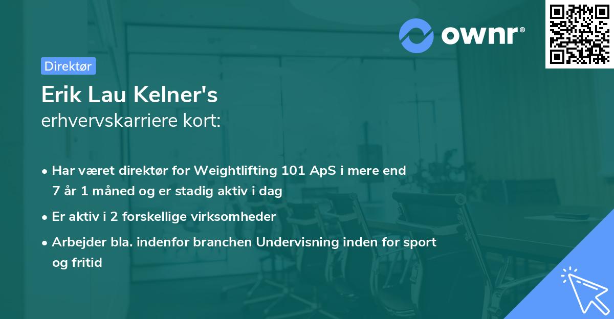 Erik Lau Kelner's erhvervskarriere kort
