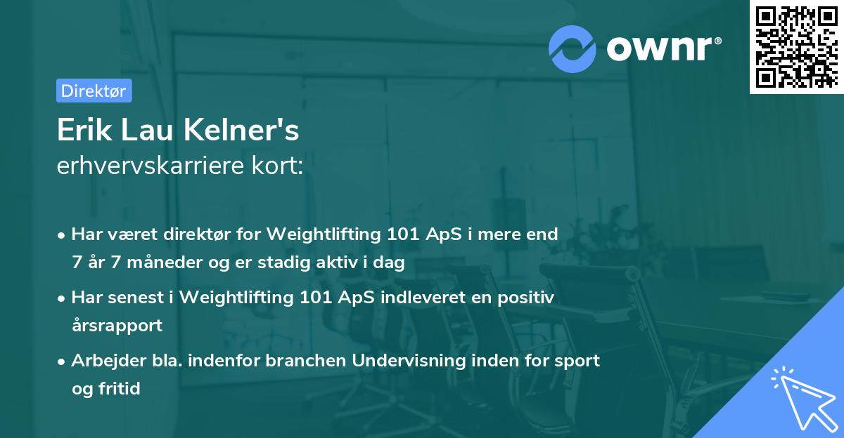 Erik Lau Kelner's erhvervskarriere kort