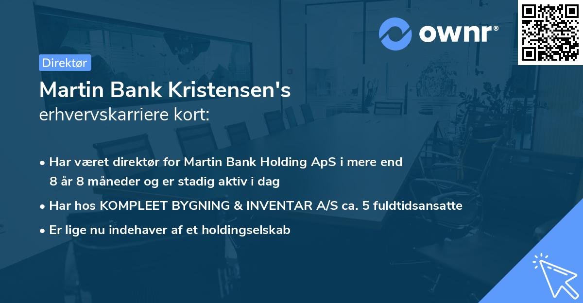 Martin Bank Kristensen's erhvervskarriere kort