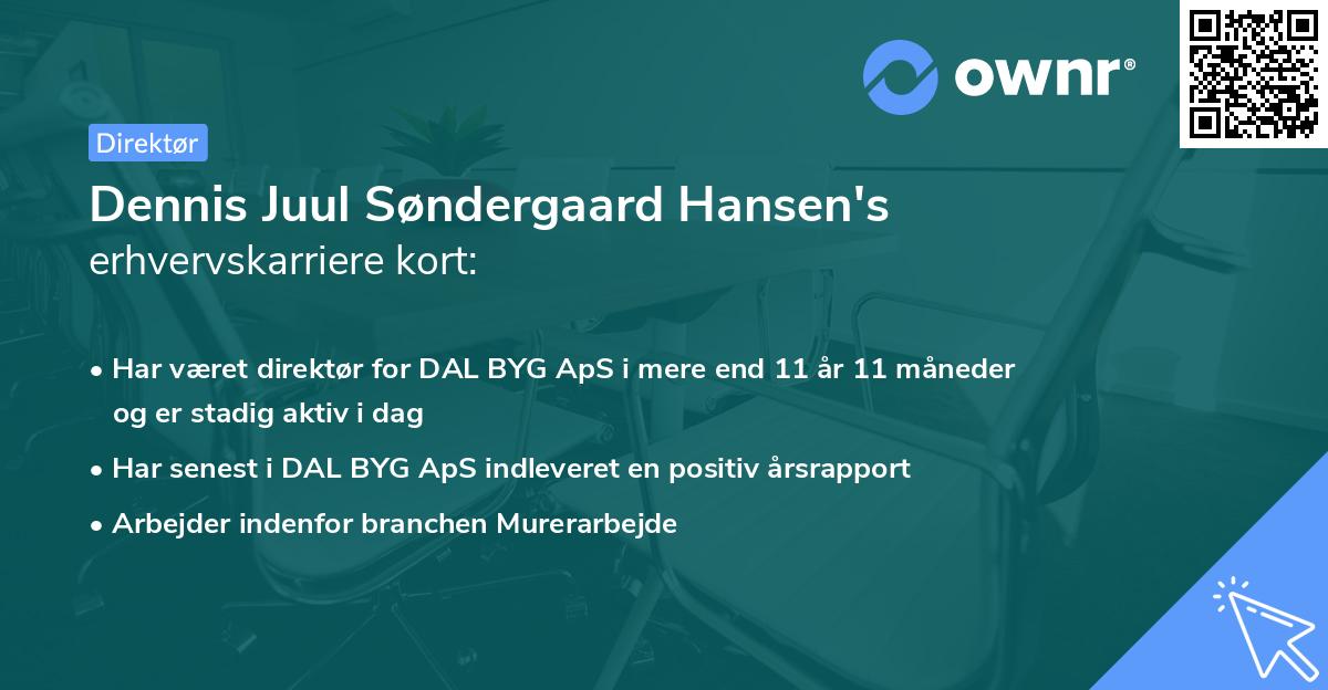 Dennis Juul Søndergaard Hansen's erhvervskarriere kort