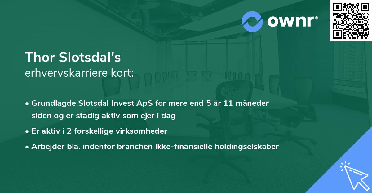 Thor Slotsdal's erhvervskarriere kort