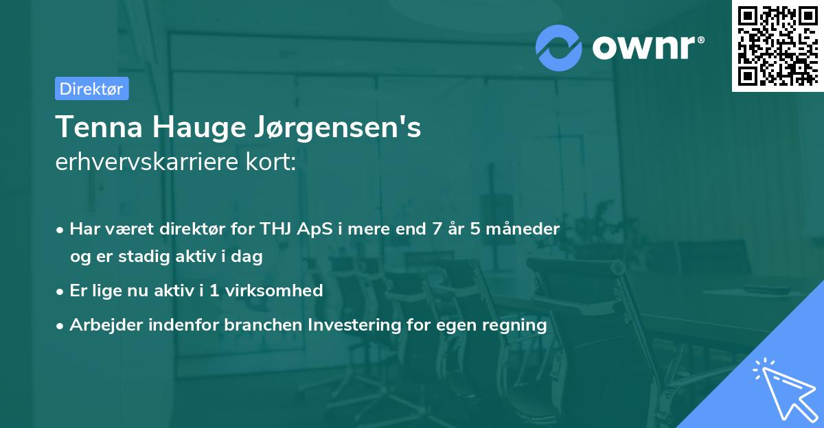 Tenna Hauge Jørgensen's erhvervskarriere kort